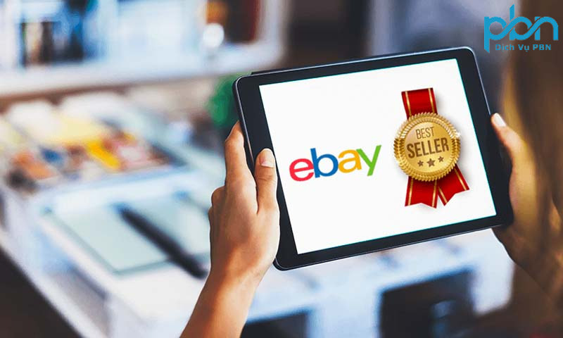 Ebay - Tiện Ích Cho Người Mua và Giao Dịch An Toàn